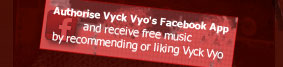 Join Vyck Vyo's Special Promotion Program and get free 
		songs
